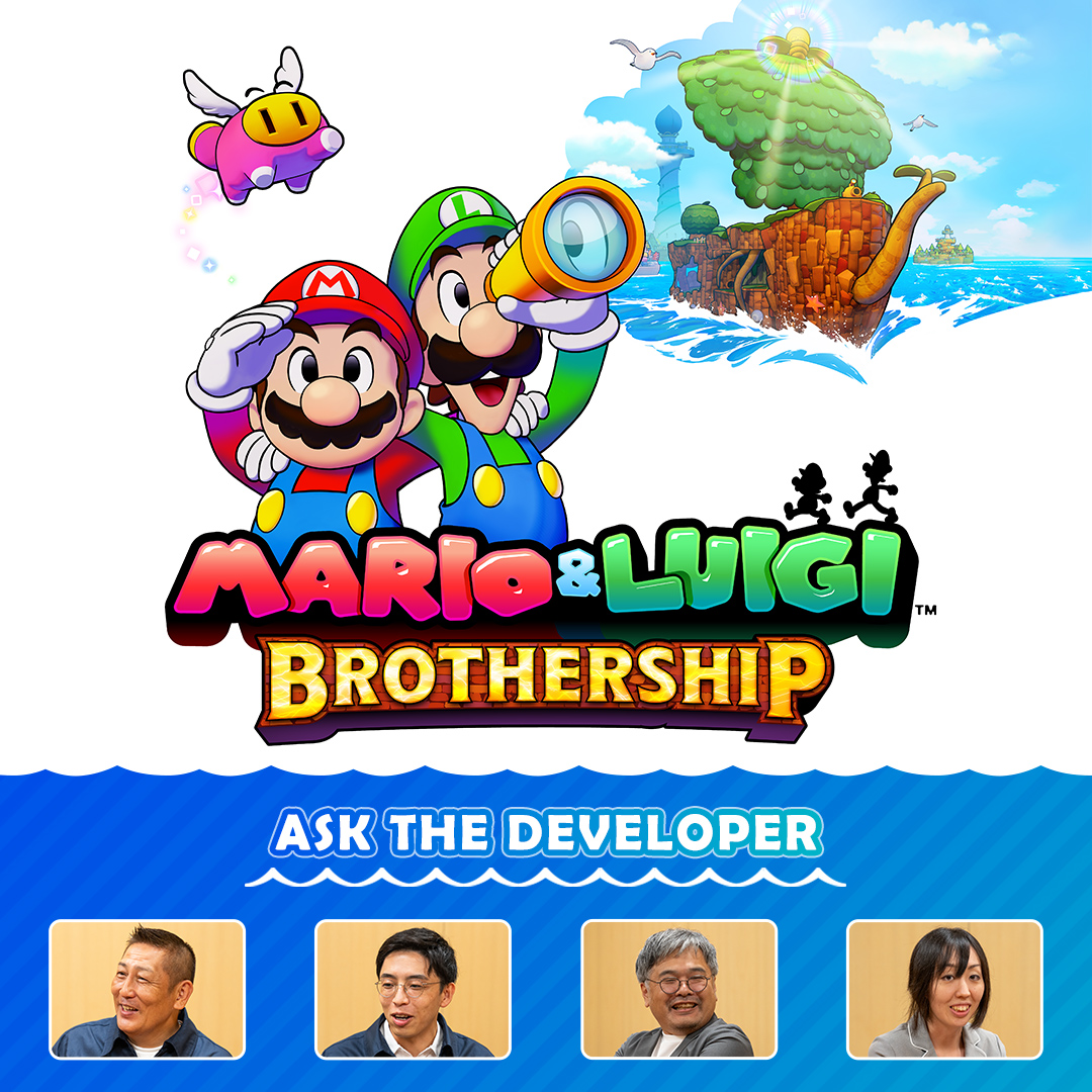 Ask the Developer Vol. 15, Mario & Luigi: Brothership – Chapter 1