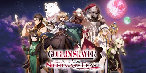 Goblin Slayer -ANOTHER ADVENTURER- NIGHTMARE FEAST