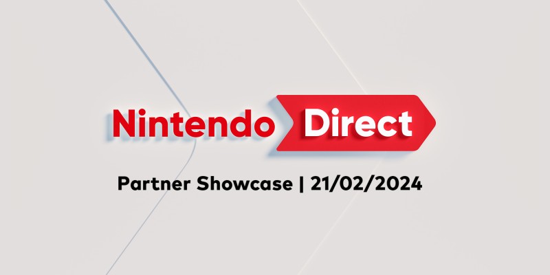 Nintendo Direct: Partner Showcase – February 21st, 2024