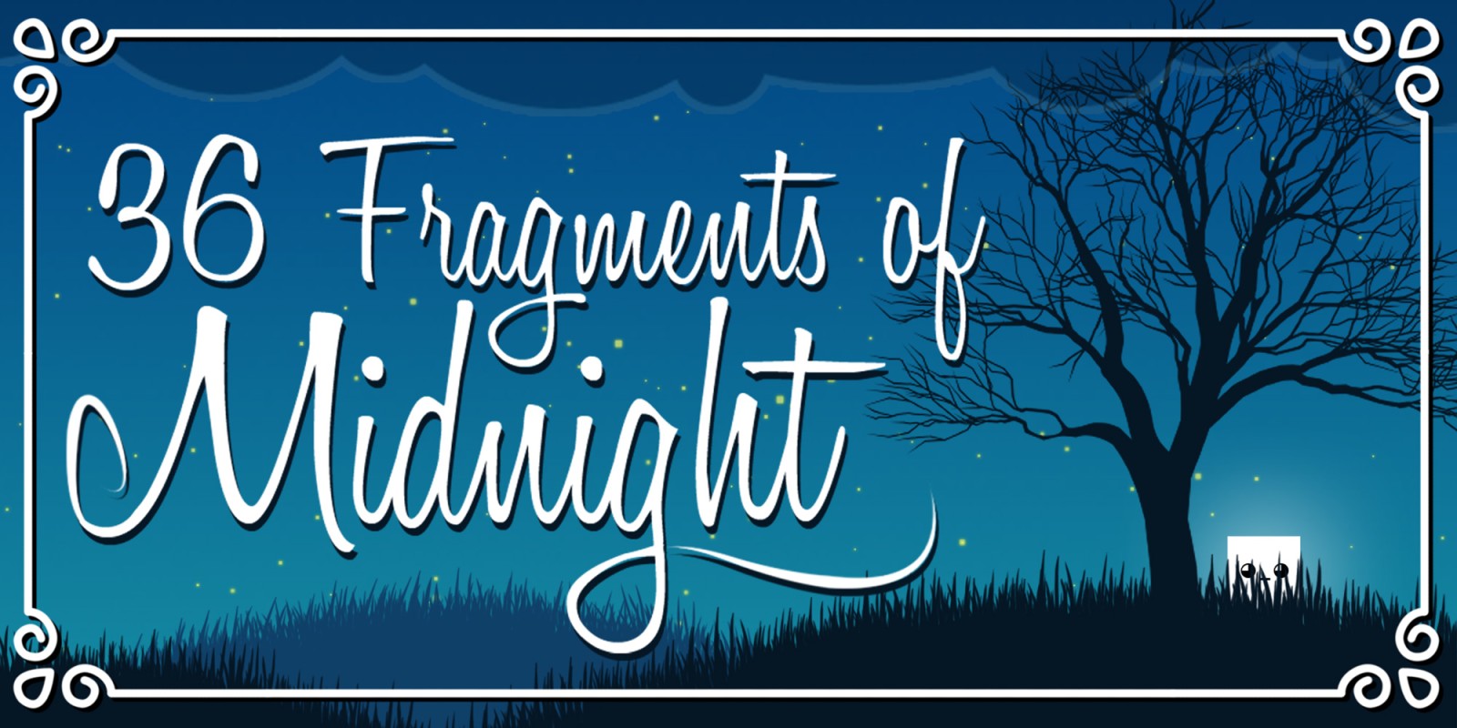 36 Fragments of Midnight