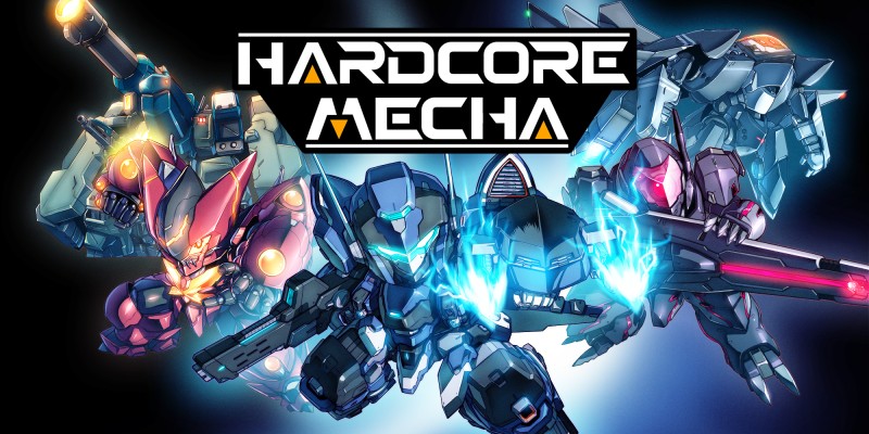 HARDCORE MECHA