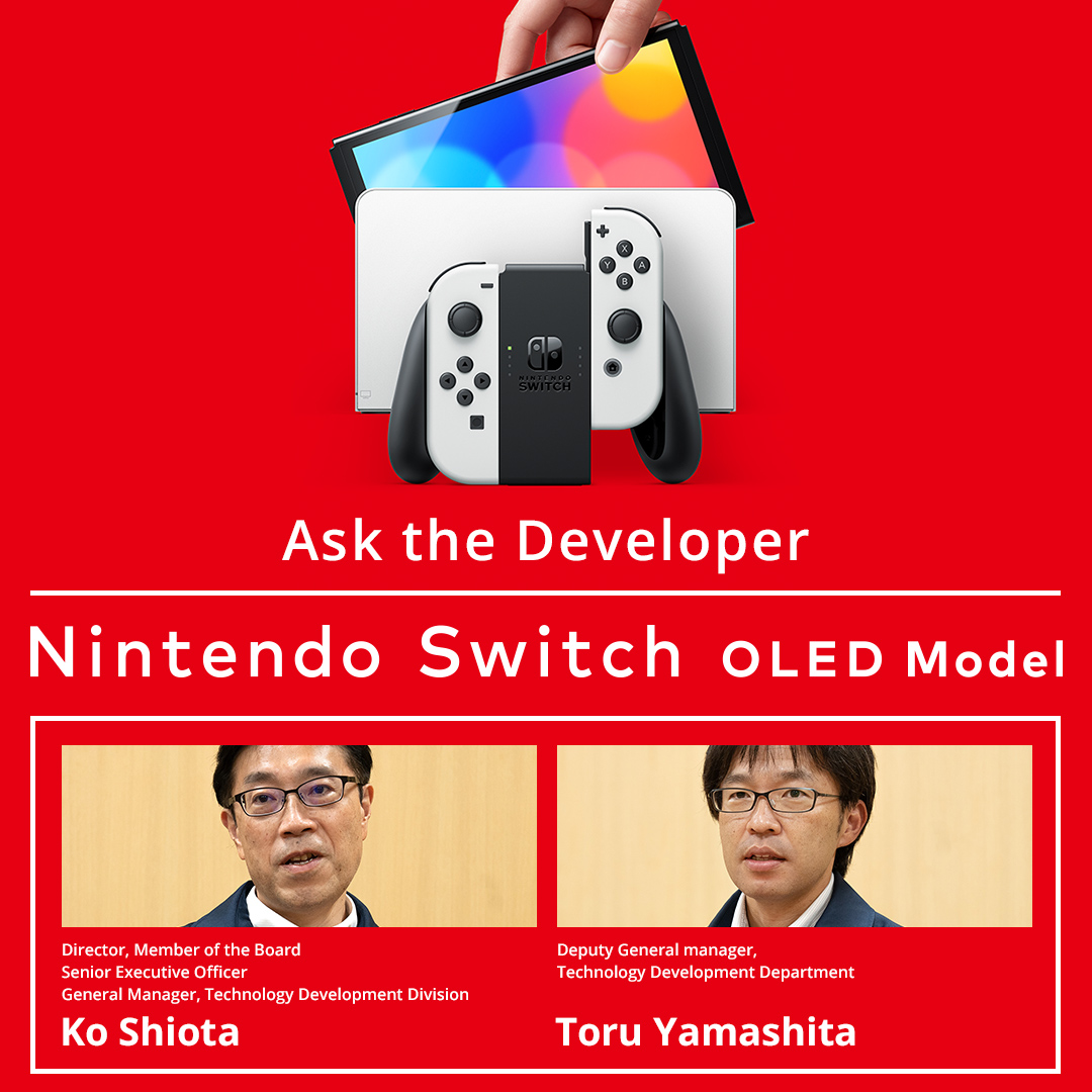 Ask the Developer Vol. 2, Nintendo Switch – OLED Model