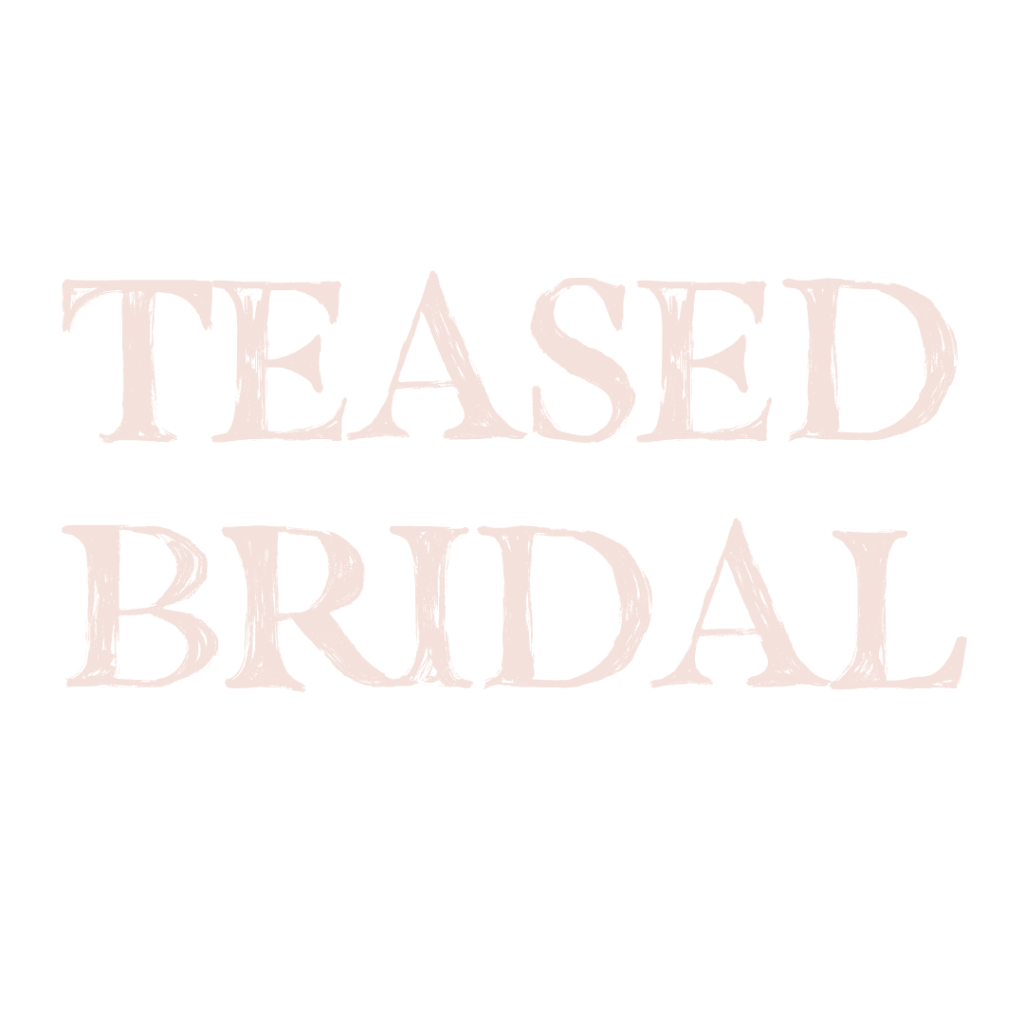 Teased Bridal